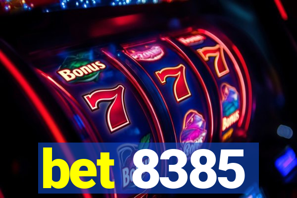 bet 8385