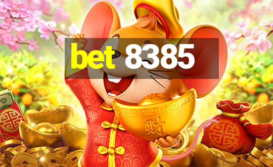 bet 8385