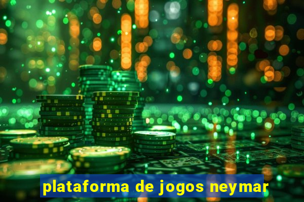 plataforma de jogos neymar