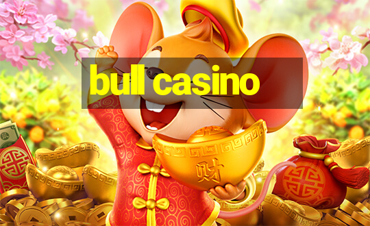 bull casino