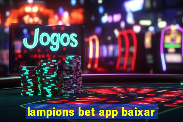 lampions bet app baixar