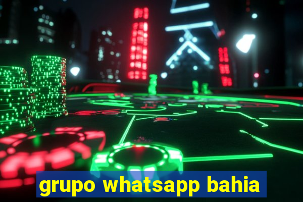 grupo whatsapp bahia