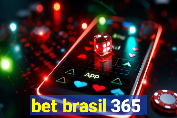 bet brasil 365