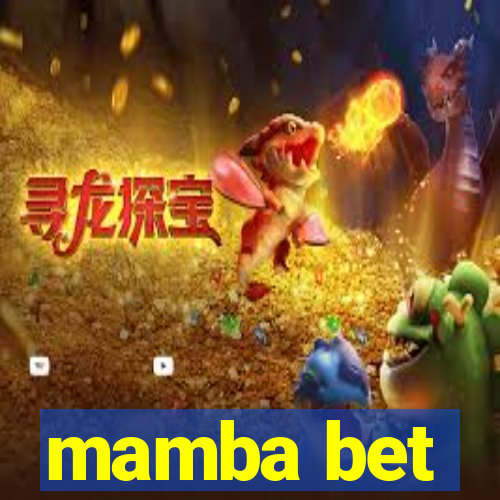 mamba bet