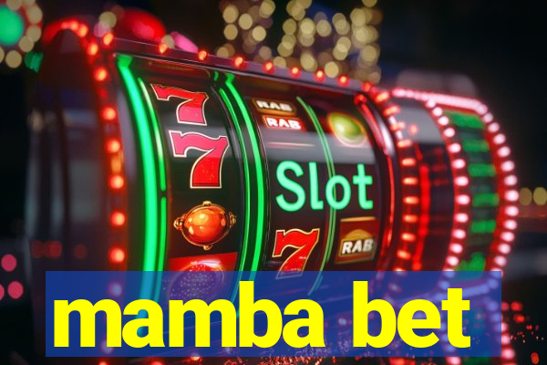 mamba bet