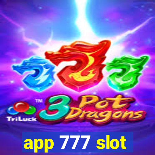 app 777 slot