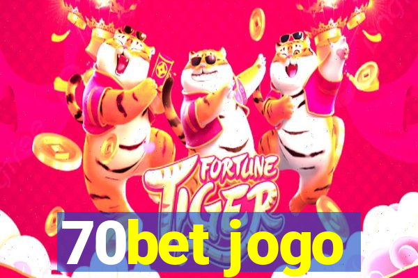 70bet jogo