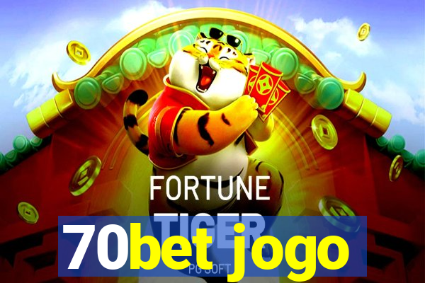 70bet jogo