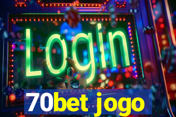 70bet jogo