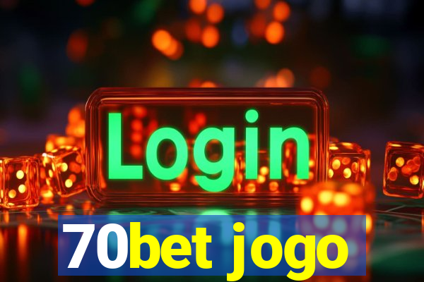 70bet jogo