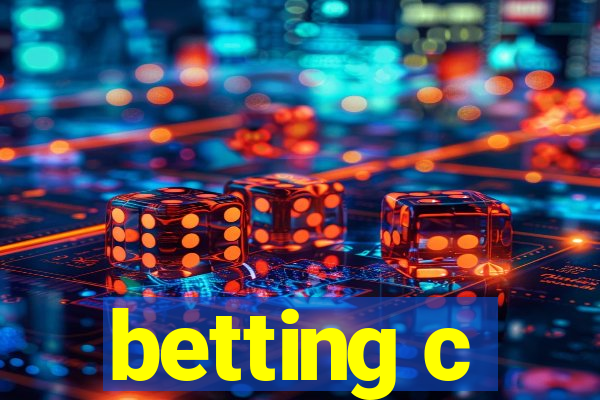 betting c