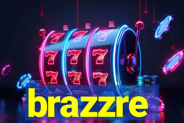 brazzre