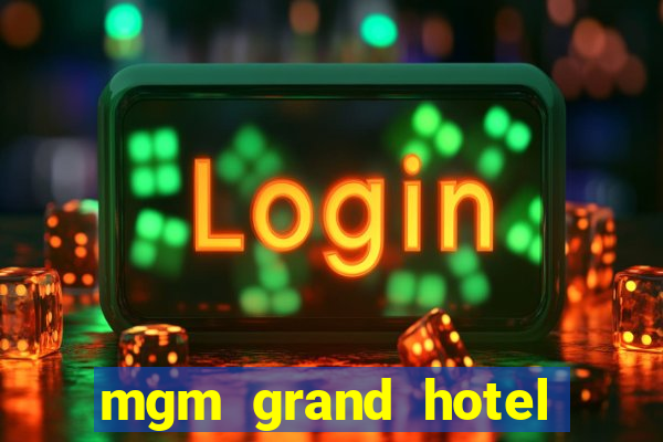 mgm grand hotel and casino address