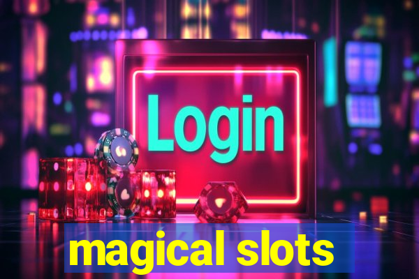 magical slots