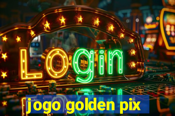 jogo golden pix