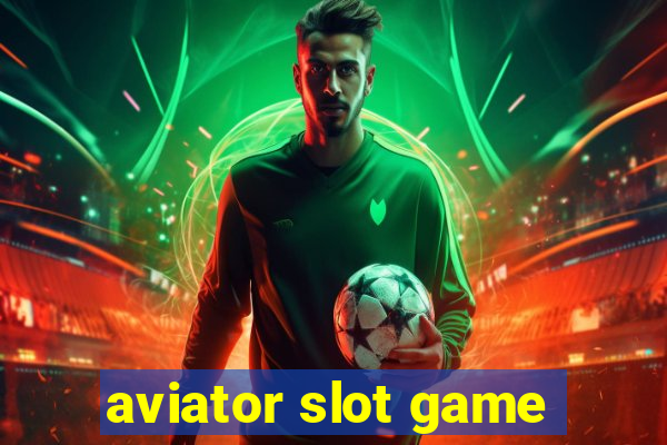 aviator slot game