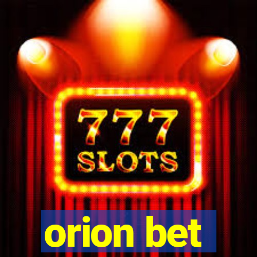 orion bet