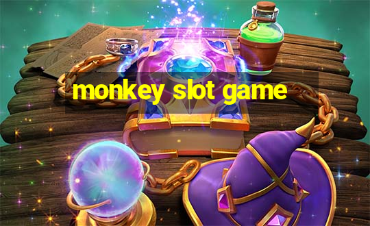 monkey slot game