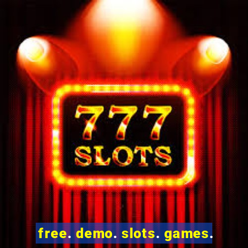 free. demo. slots. games.