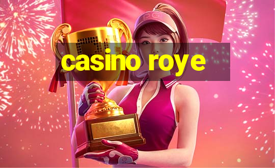 casino roye