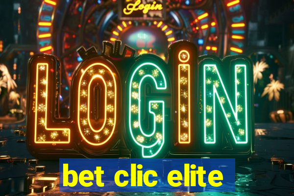 bet clic elite