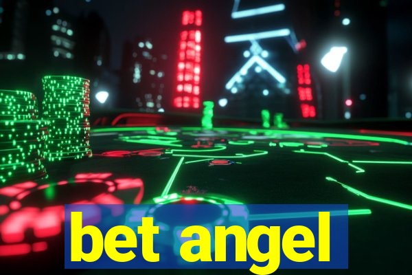 bet angel