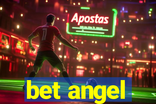 bet angel