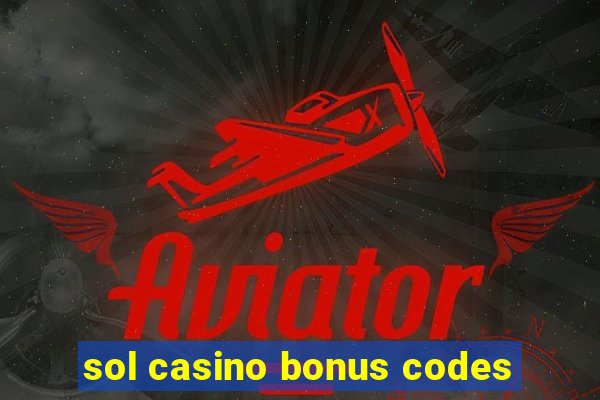 sol casino bonus codes