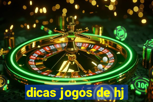 dicas jogos de hj