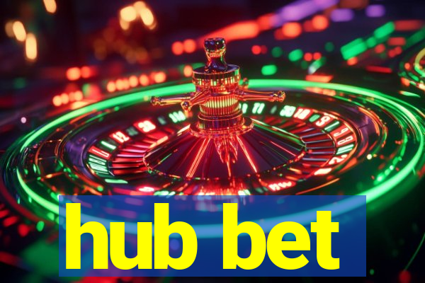 hub bet