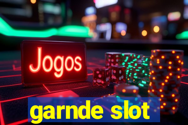 garnde slot