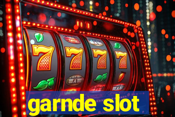 garnde slot