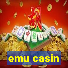 emu casin