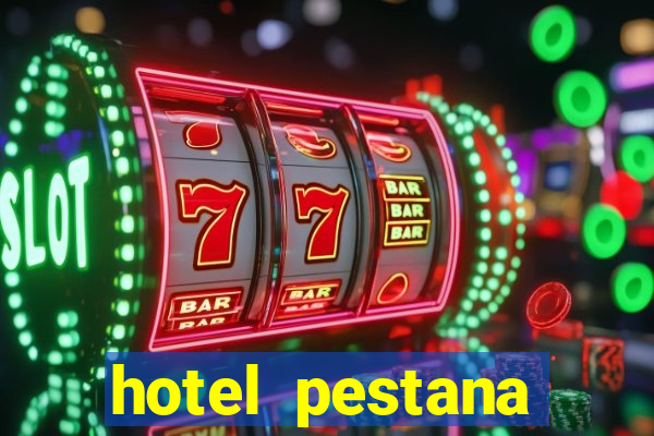 hotel pestana casino park