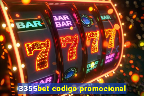 3355bet codigo promocional