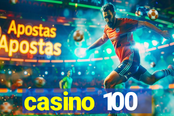 casino 100