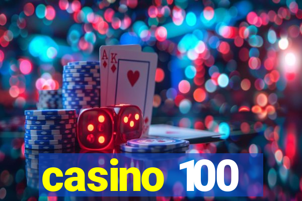 casino 100