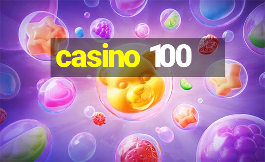 casino 100