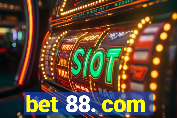 bet 88. com