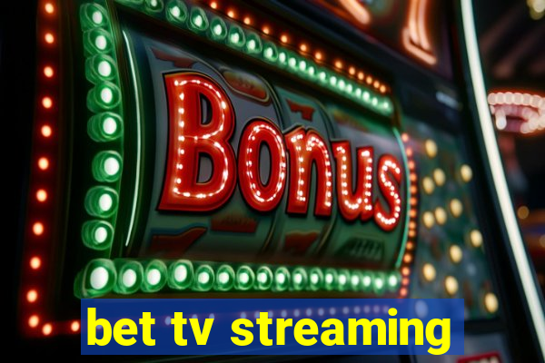 bet tv streaming