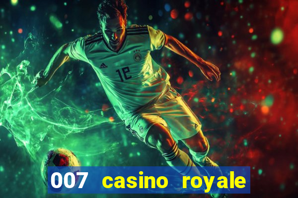 007 casino royale assistir online hd