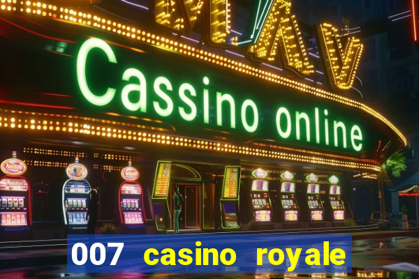 007 casino royale assistir online hd