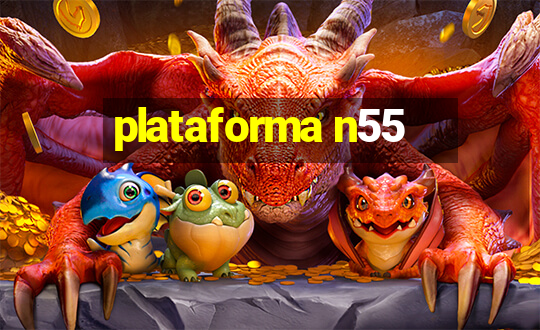 plataforma n55