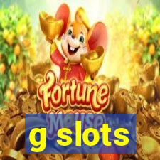 g slots