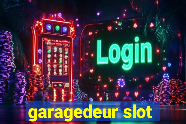 garagedeur slot