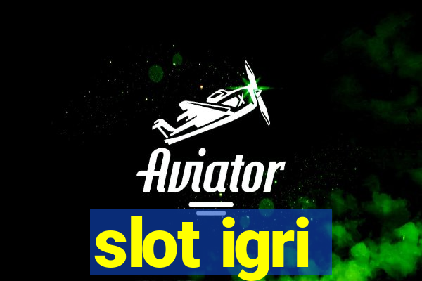 slot igri