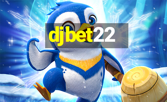 djbet22