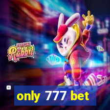 only 777 bet