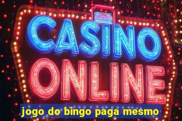 jogo do bingo paga mesmo