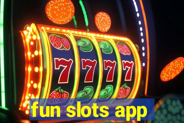 fun slots app